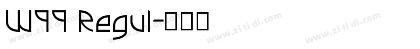 W99 Regul字体转换